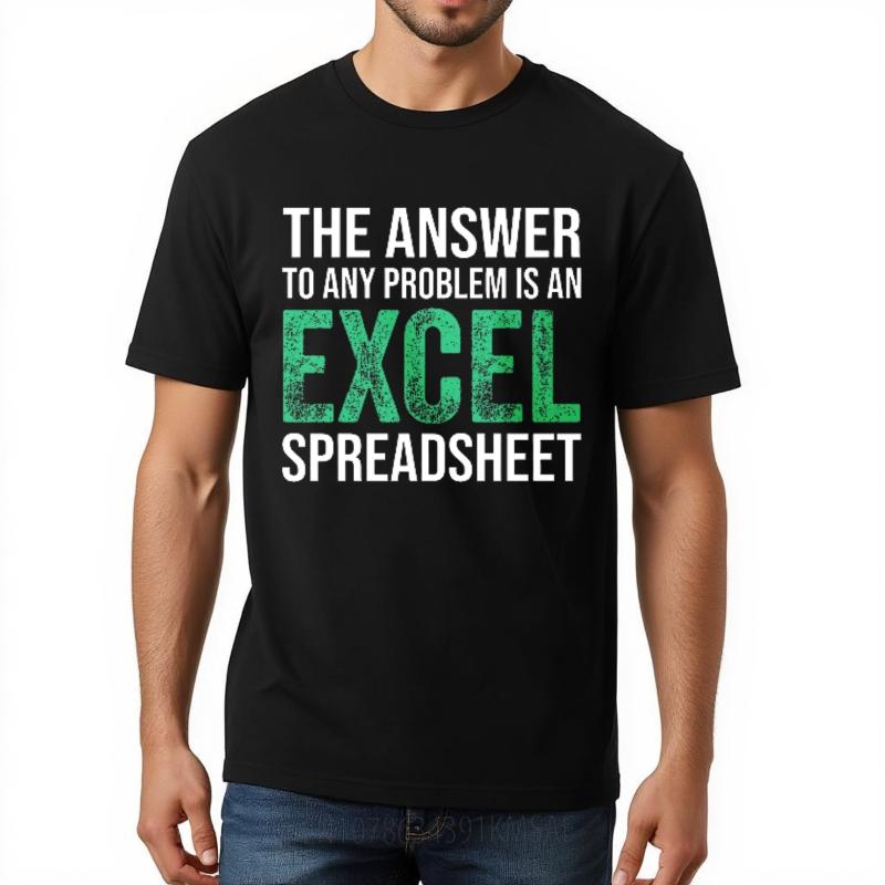 Plus Size Tshirt Soft Teenagers O Neck tshirt unisex The Answer To Any Problem Is An Excel Spreadsheet Hiphop For her Tee shirt