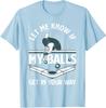 Let Me Know If My Balls Get In Your Way Adult Comedy Unisex T-Shirt