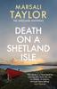 Kniha Death On a Shetland Isle : The Compelling Murder Mystery Series