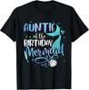 Aunt of the Birthday Mermaid Family Party Squad T-Shirt