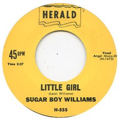 7inch Record SUGAR BOY WILLIAMS - Little Girl / Five Long Years HERALD555 Herald 2012 UK Blues