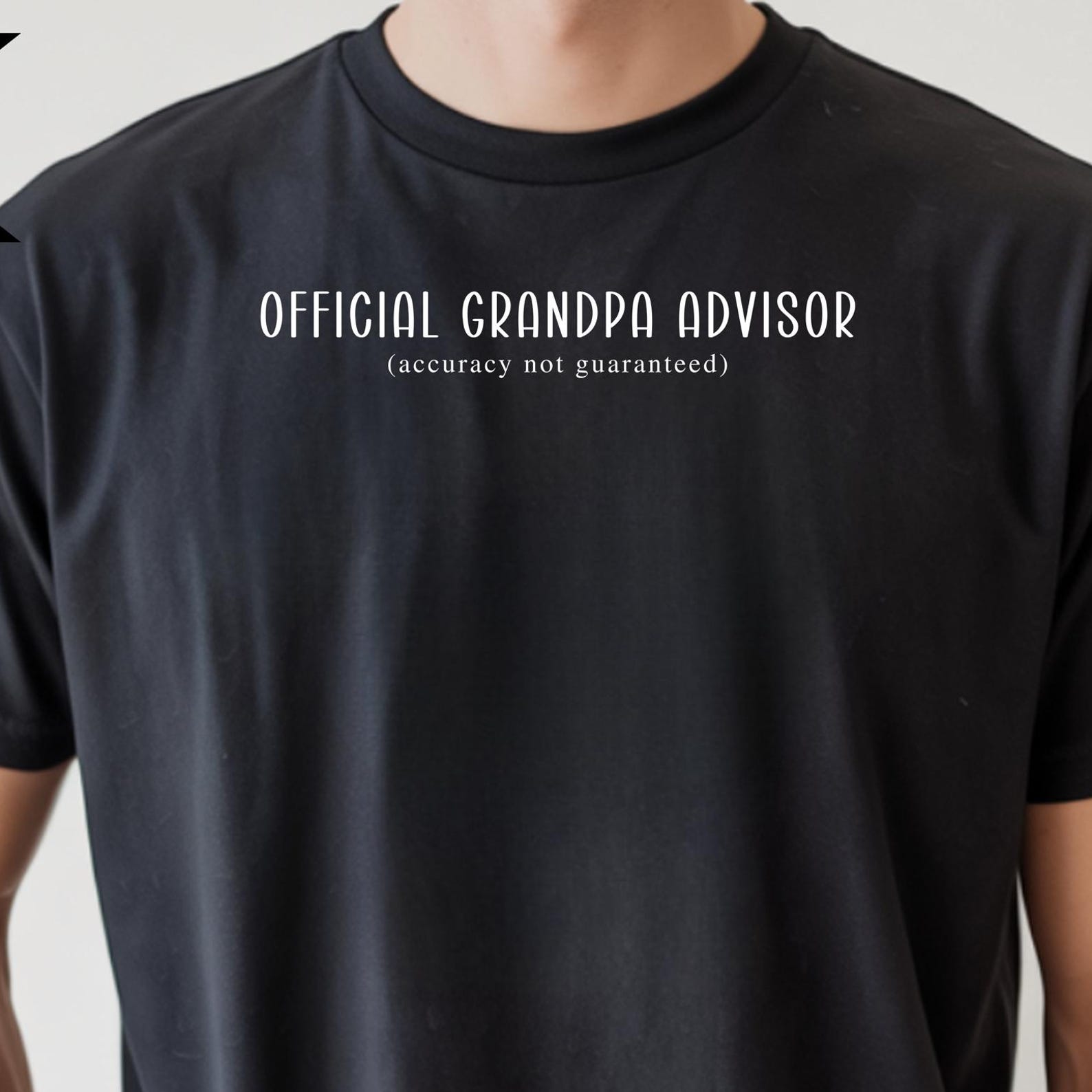 Official Grandpa Advisor Accuracy Not Guaranteed Shirt, Silly Grandpa Graphic Tee S
