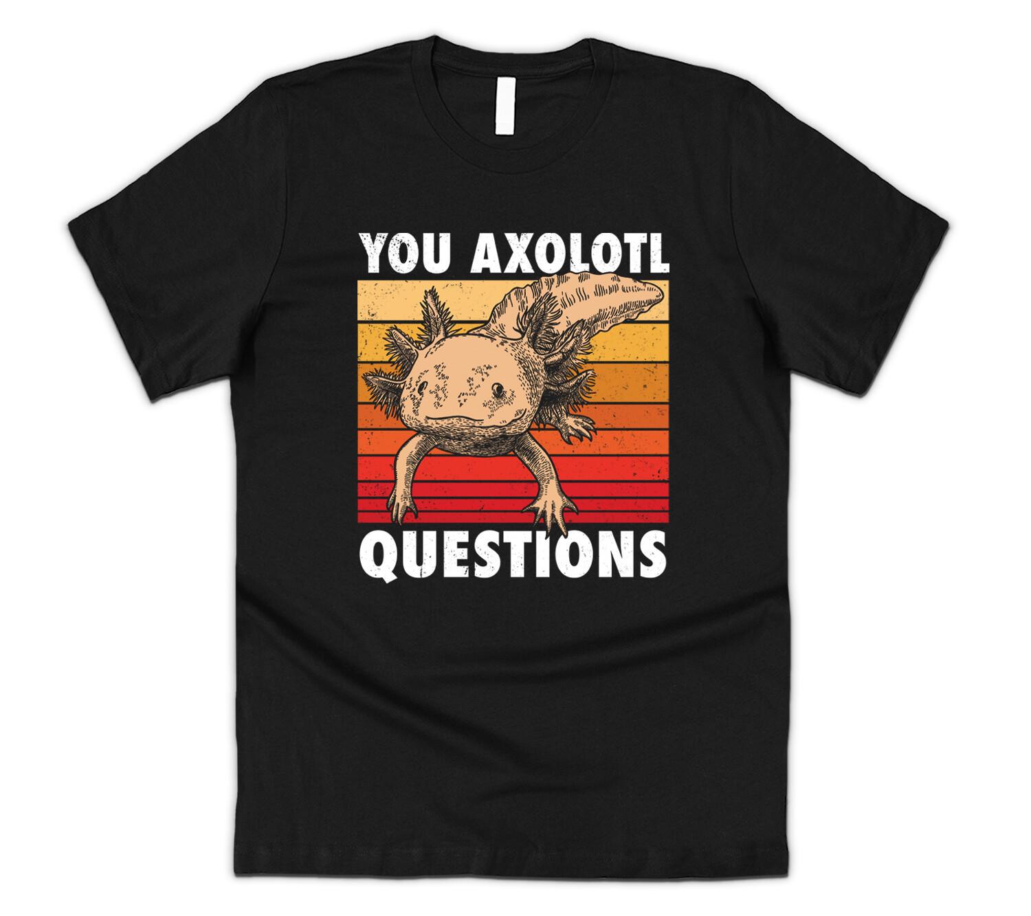 You Axolotl Questions T-shirt Top Retro Vintage Animal Lovers Funny Graphic Mens L
