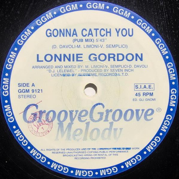 

12inch Record LONNIE GORDON Gonna Catch You GGM9121 Groove Groove M 1991 Italy Dance Electronica Used