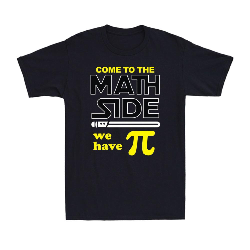 Come To The Math Side We Have Pi Math Pi Day Teacher Gift Vintage Men s T-Shirt XXXL