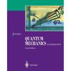 Quantum Mechanics: An Introduction "This Book Gives a Solid Understanding of the