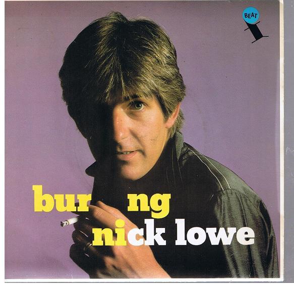 

7inch Record NICK LOWE - Burning / Zulu Kiss XX20 F-BEAT 1982 UK Rock Used