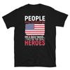 People Who Tolerate Me They’re the Real Heroes Short-Sleeve Unisex T-Shirt