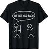 I Got Your Back Shirt, Funny Stick Figure Friendship Tee
