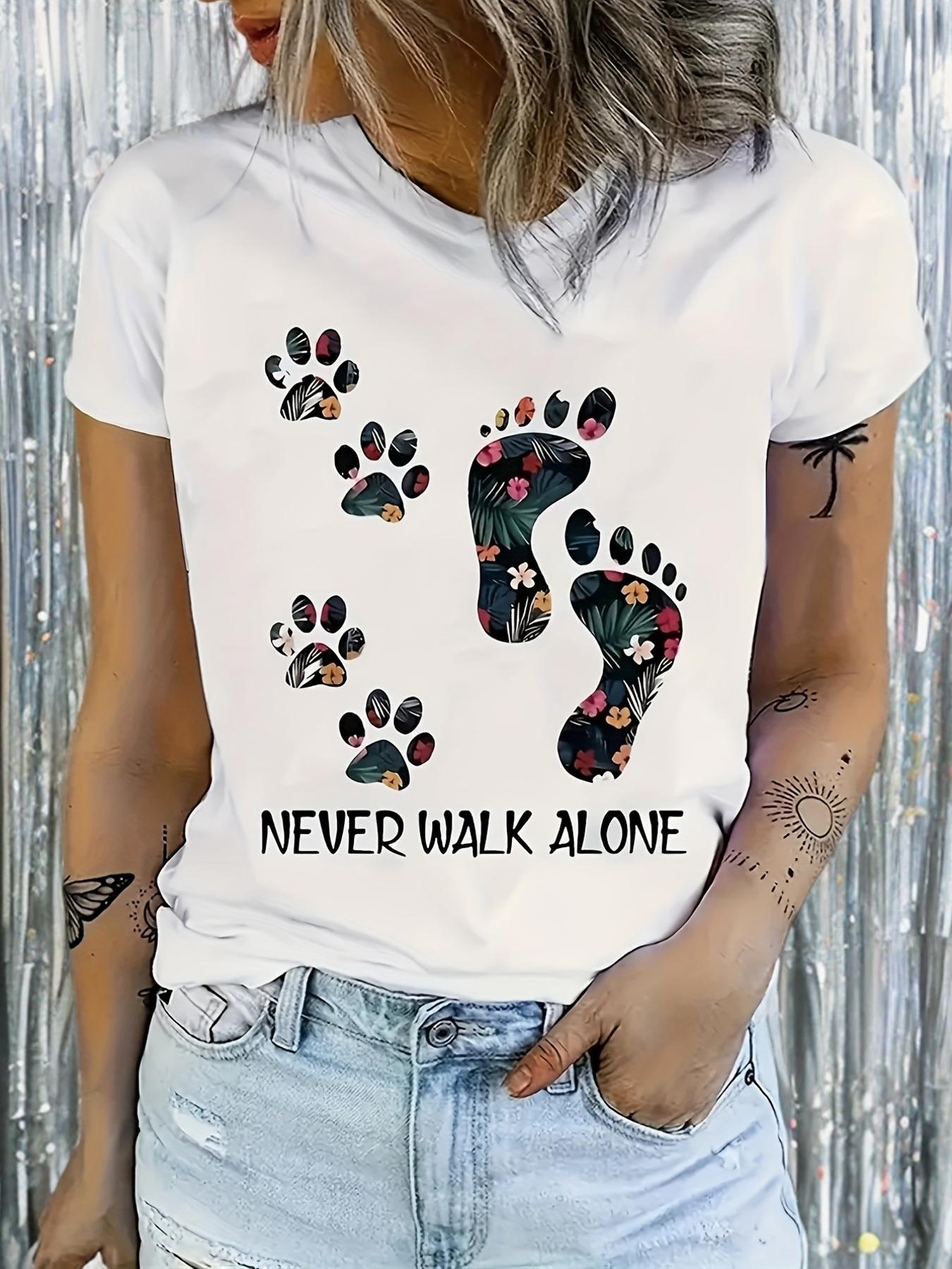 Floral Paw Prints Never Walk Alone T-shirt XXXXL