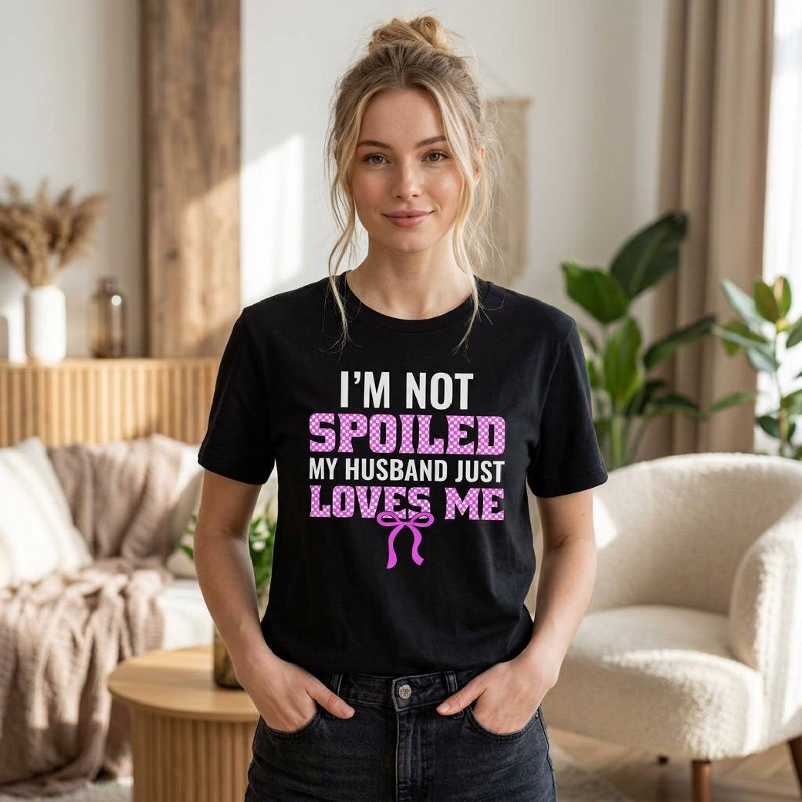 I m Not Spoiled My Husband Just Loves Me T-Shirt; Funny Wife Appreciation Tee; Cute Relationship Humor Anniversary Top XL