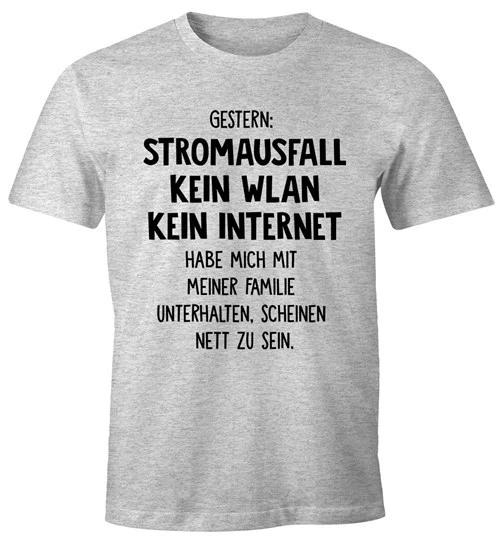 Men s T-Shirt Yesterday: Power Outage No Wi-Fi No Internet Slogan Shirt XL