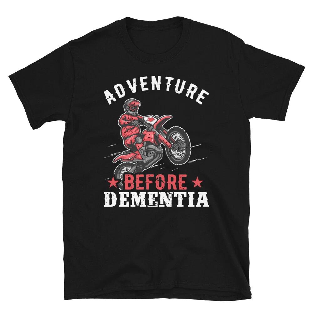 Adventure Before Dementia Motorcycle Rider T-Shirt S