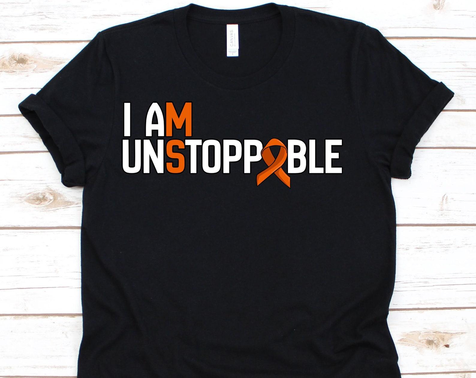 I Am Unstoppable Shirt, Multiple Sclerosis, Multiple Sclerosis Awareness, MS, MS Awareness Shirt, Orange Ribbon S