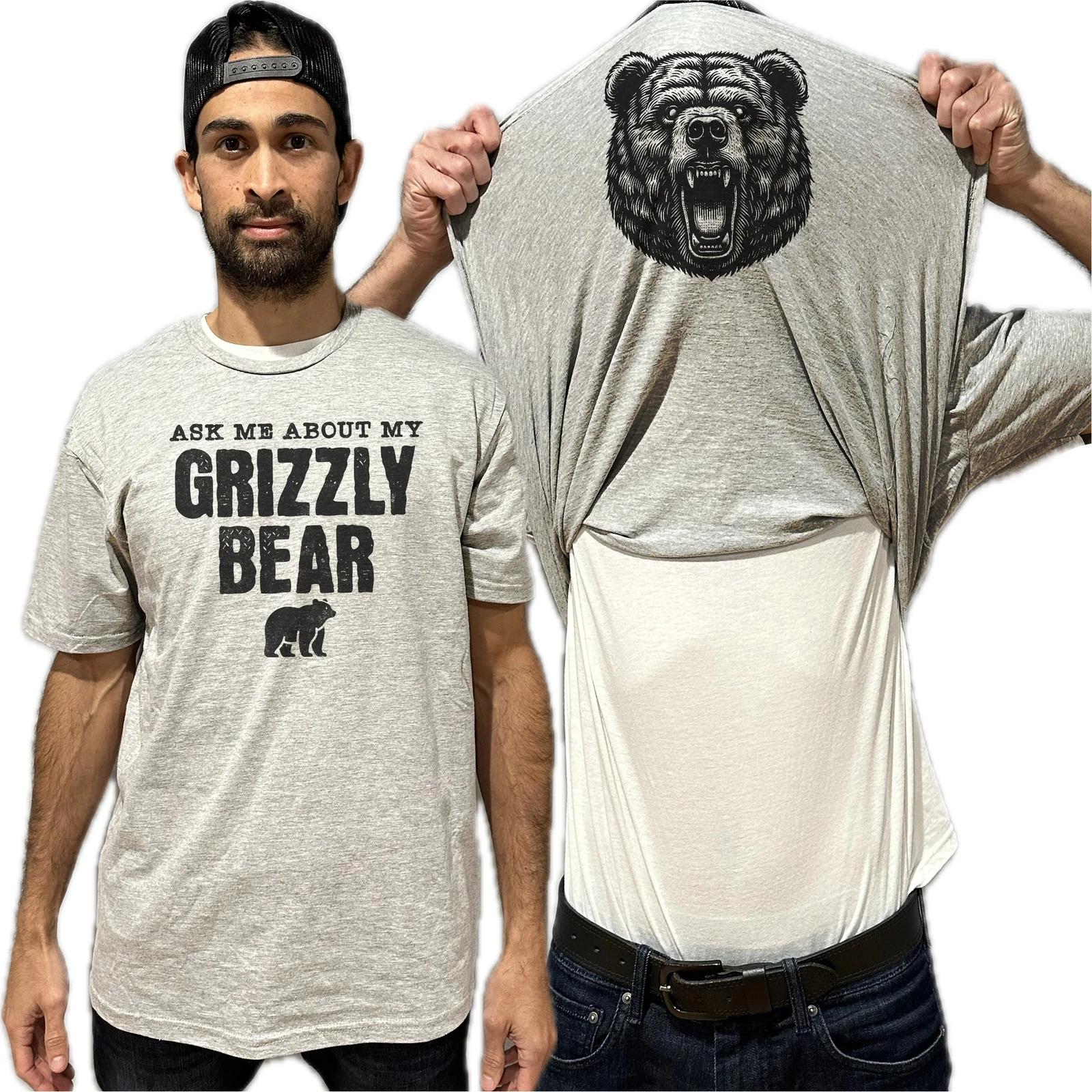 Ask Me About My Grizzly Bear Flip Shirt - Funny Grizzly Bear T-Shirt 4XL