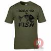 Born To Fish TShirt Angling Carp Fly Sea Fishing Rod For Birthdays Fathers Day