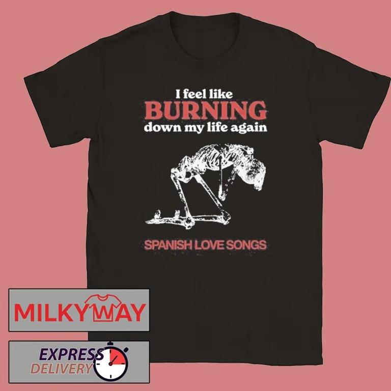 Spanish Love Songs Burning Down 2025 T-Shirt Unisex T-Shirt S