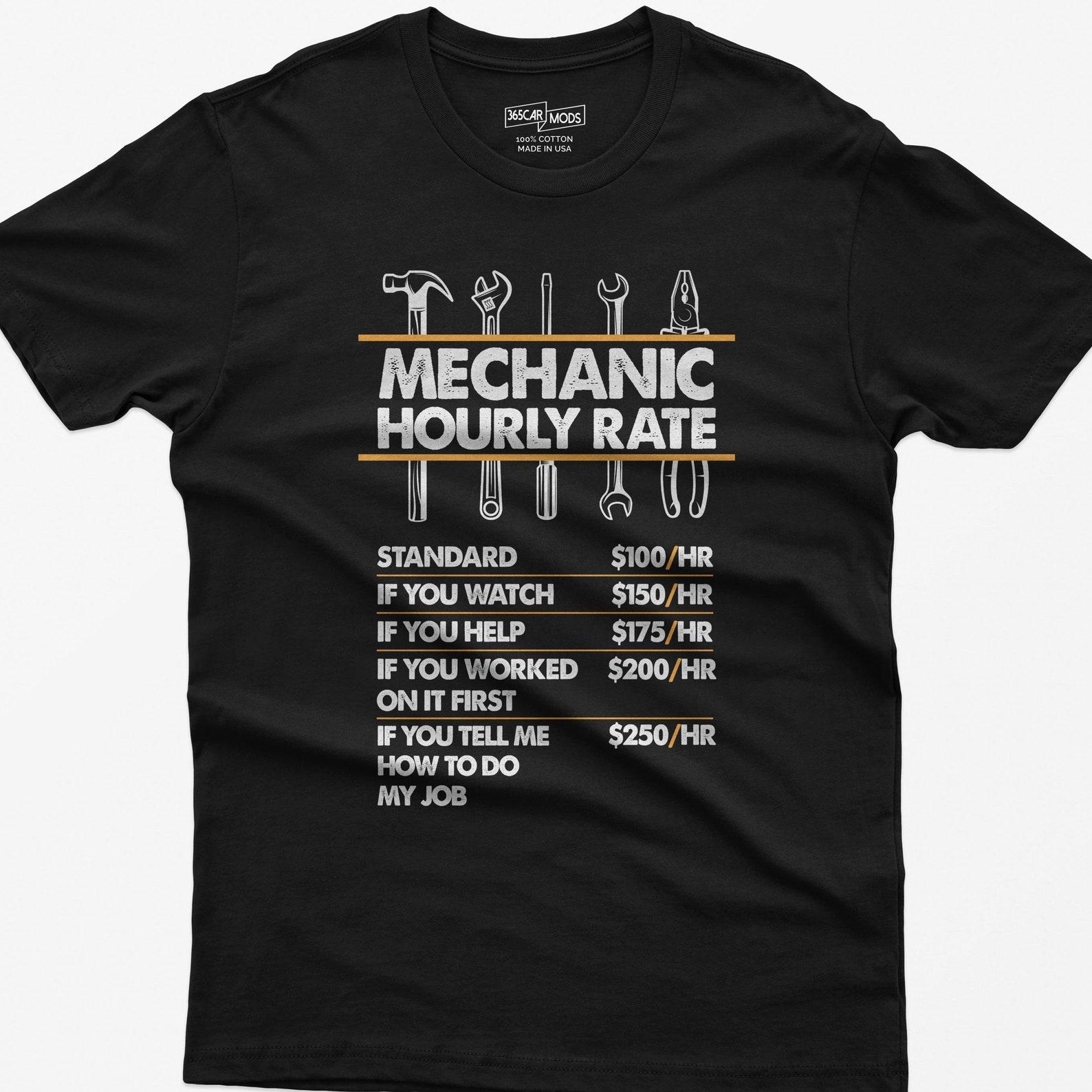Funny Mechanic Hourly Rate T-Shirt, Gift for Car Guy S