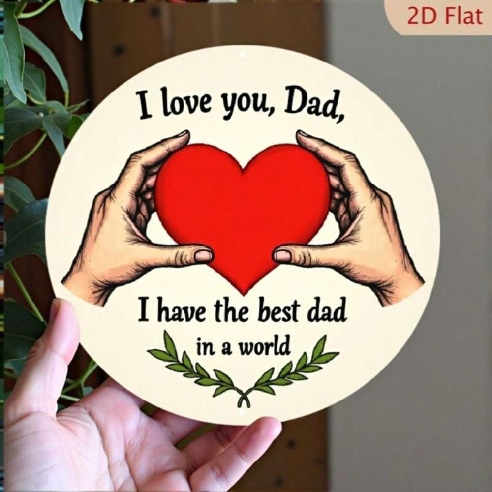Metal Wall Art Poster Dad Gift from Daughter Son Father Love
