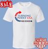 Freedom Turning Point USA Charlie Kirk T-Shirt S-5XL TY8873 T-Shirt Unisex