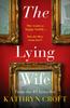 Kniha The Lying Wife : An Absolutely Gripping Psychological Thriller