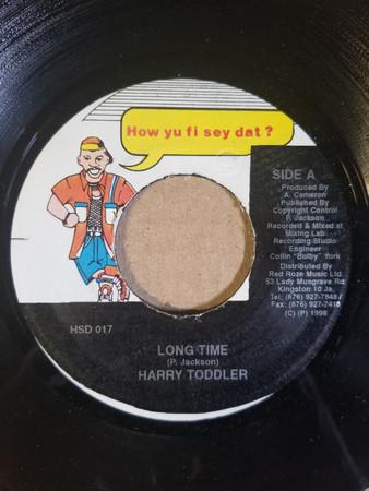 

7inch Record HARRY TODDLER Long Time HSD017 How Yu Fi Sey D 1998 Jamaica Reggae Ska Dub Used