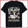 Off To Enjoy The Silence Last Day of School Funny Teacher Black Cotton T-Shirt