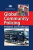 The Global Community Policing : Problems and Challenges Book