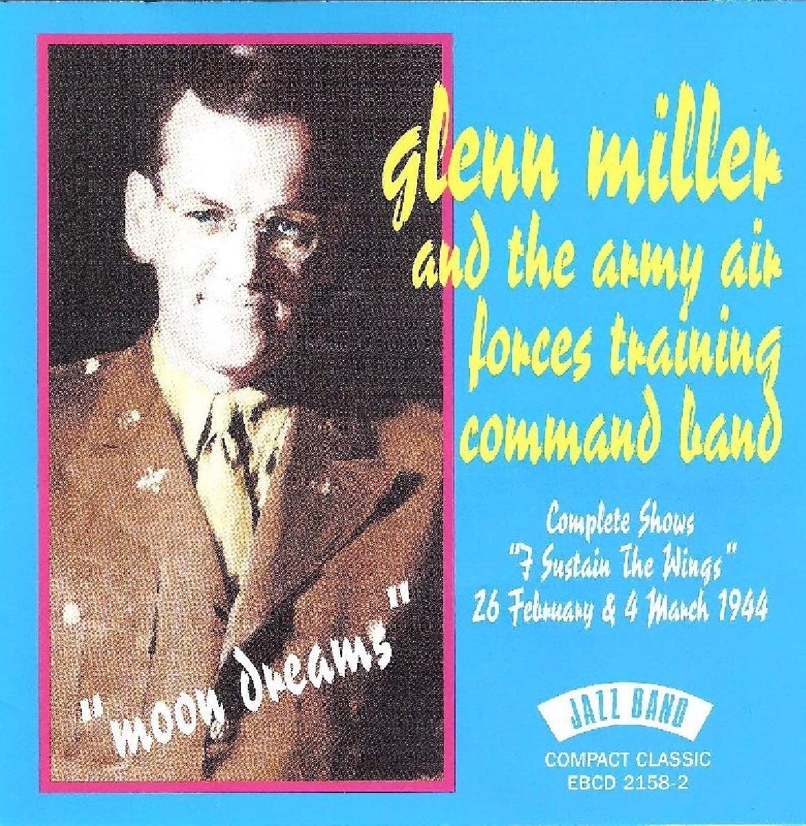 

CD GLENN MILLER & ARMY AIRFORCE TRAINI - Moon Dreams Czech Repu Jazz Used