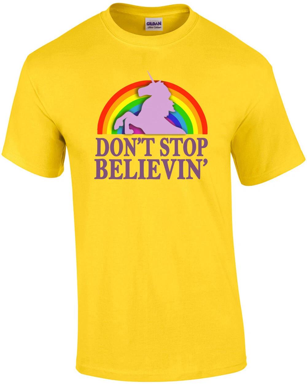 Don t stop believin Funny T-Shirt L