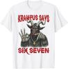 Krampus Says 67 Six Seven Christmas Horror Holiday Xmas T-Shirt