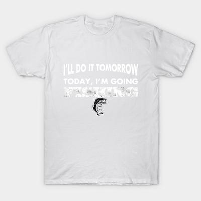 T-Shirt Damen Ich mache es morgen Heute gehe ich angeln Lustige T-Shirts Harajuku Print Kawaii T-Shirt Sommer Kurzarm Damen T-Shirt Top Tee