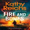Fire and Bones by Kathy Reichs Paperback Book 9781398531215