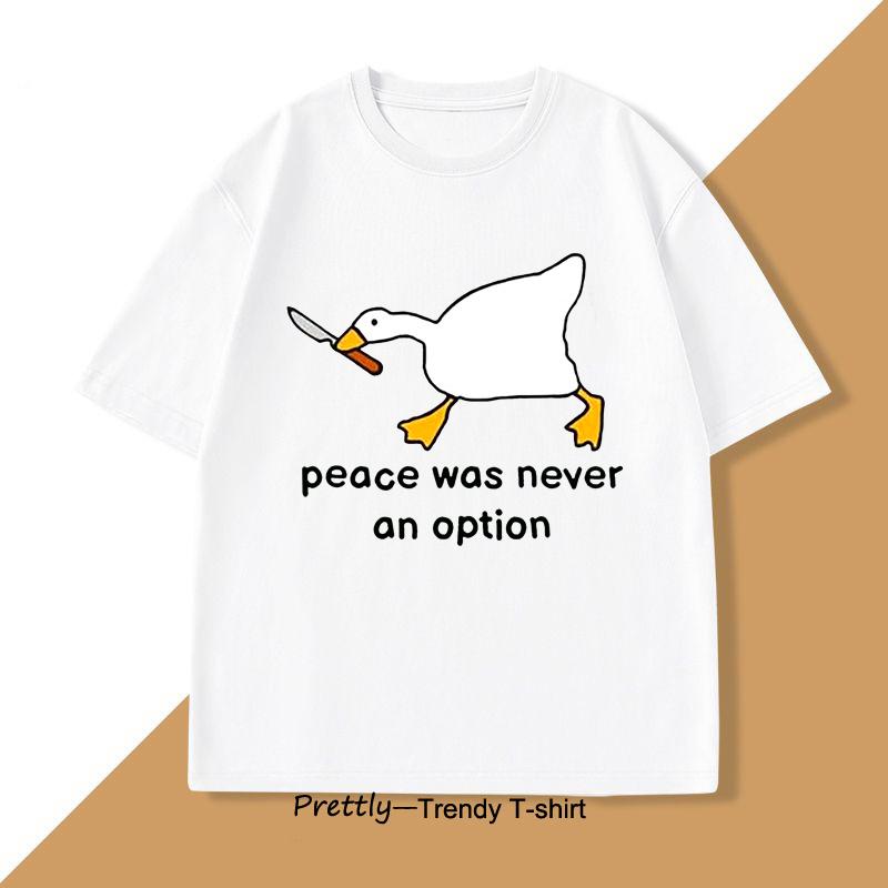 Peace Was Never An Option T Shirt Men Murder Duck TShirt Funny Duck Goose Graphic T Shirts Casual Cotton Short Sleeve Tees