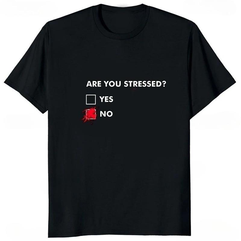 You Have Pressure Interesting Fonts Mens Loose Tshirts Womens Street Shortsleeved Daily Comfortable Clothing