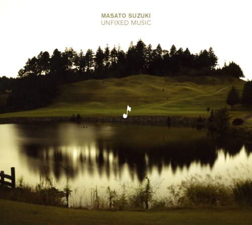 

CD MASATO SUZUKI - UNFIXED MUSIC INTD1010 Japan Japanese Others Used