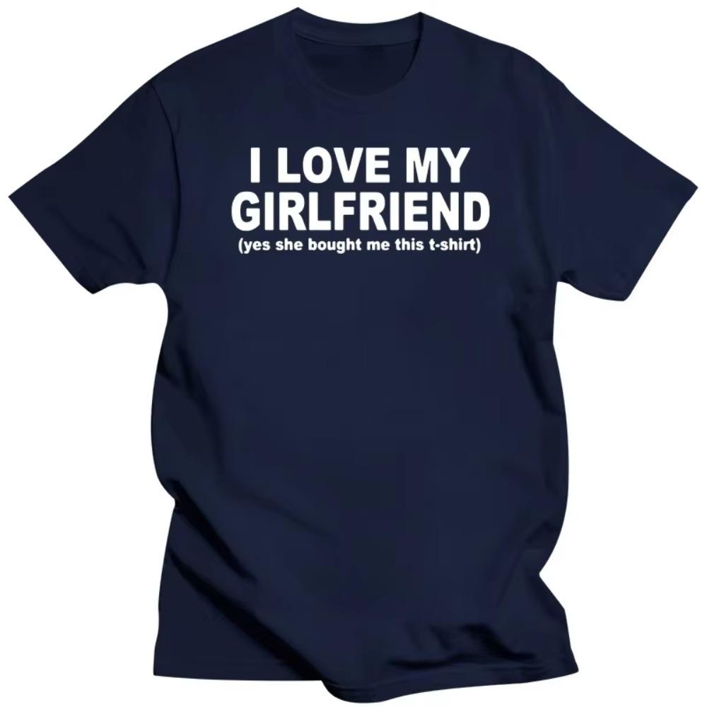 Printed New Fashion I LOVE MY GIRLFRIEND FUNNY PRINTED MENS BOYFRIEND Gift T Shirt Tshirts Cotton Short Sleeve T-shirts