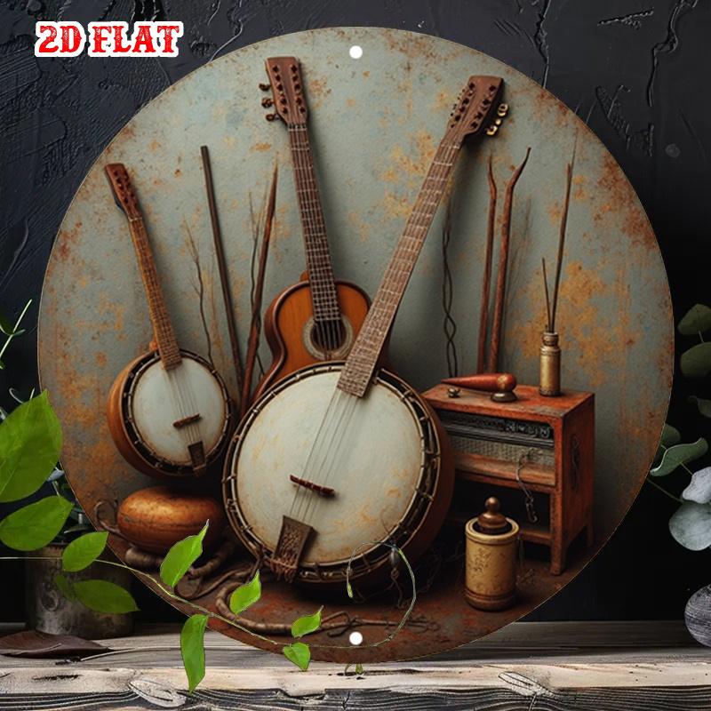 D Flat Metal Sign Vintage Musical Instruments Banjo Guitar Rustic Americana Retro Metal Poster Round Wall Art for Music Lover H