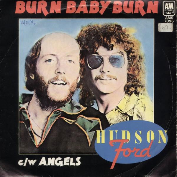 

7inch Record HUDSON-FORD - Burn Baby Burn AMS7096 A&M Records 1974 UK Rock Used