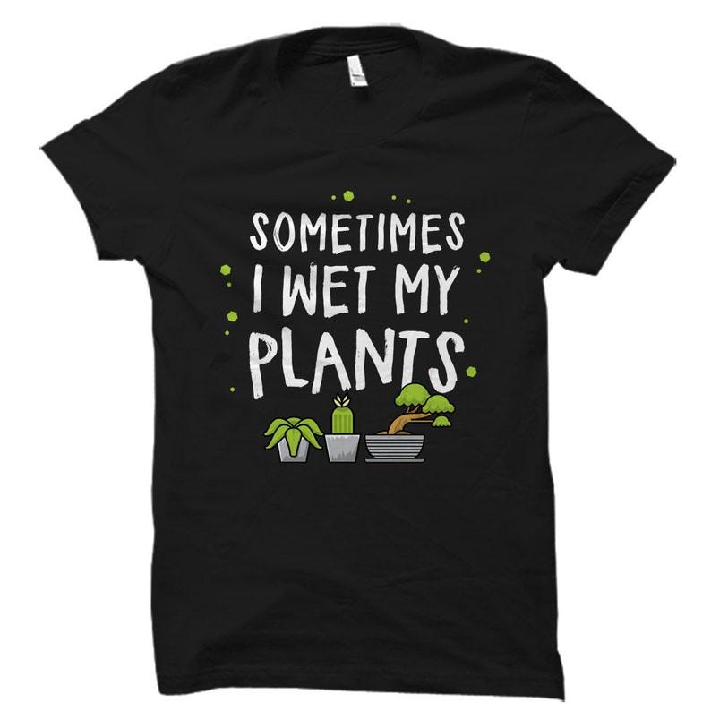

Garden Shirt. Garden Gift. Gardener Gift. Gardening Gift. Gardener Unisex Tee 4XL