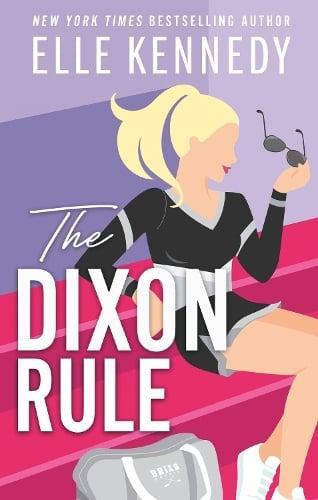 The Dixon Rule by Elle Kennedy Paperback Book 9780349439525
