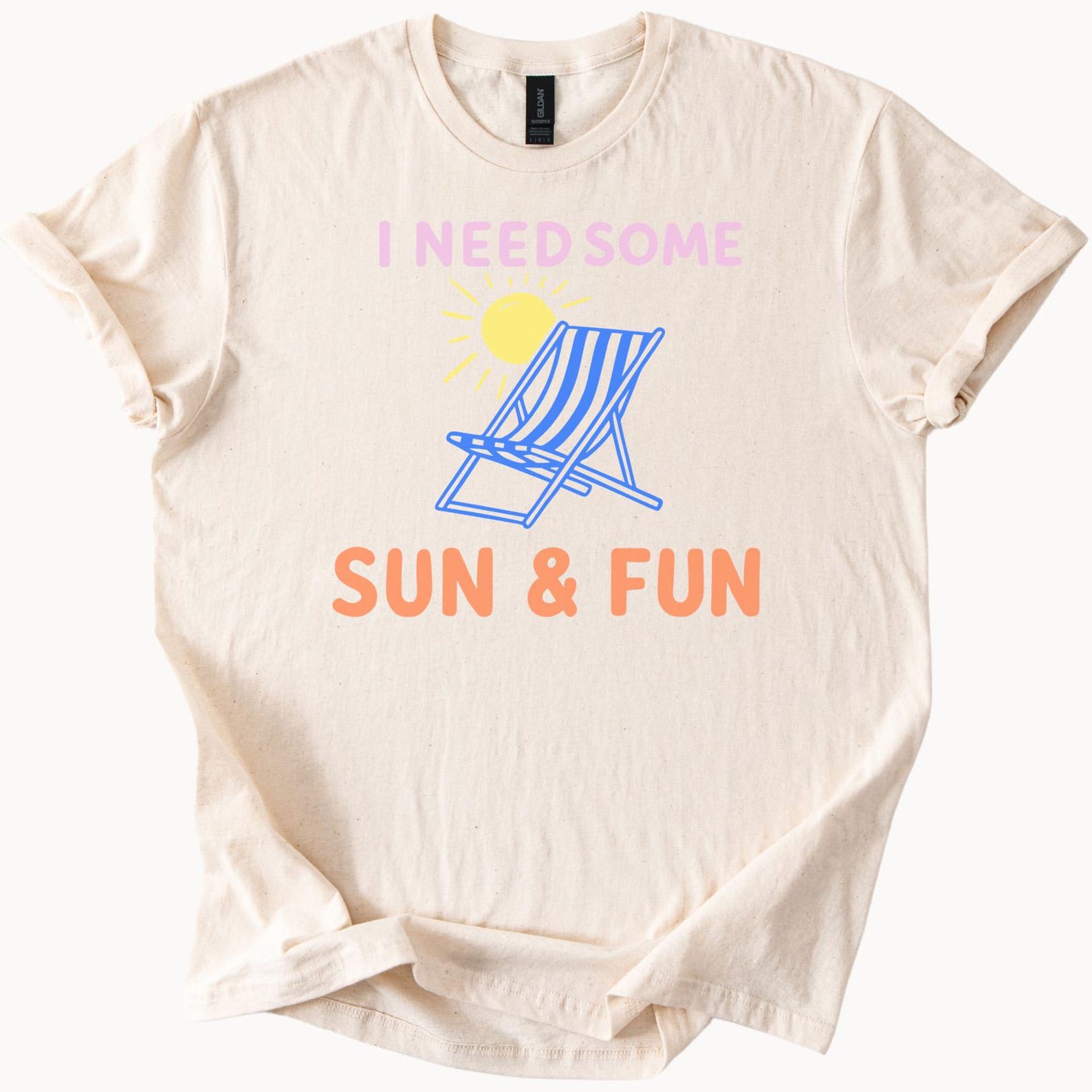 I Need Some Sun and Fun Graphic Tee Summer Beach Chair Shirt Sunshine Relaxing Vacation Shirt Cute Outdoor Sun Lover TShirt Gift 160