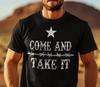 Texas Come And Take It Patriotic USA Tshirt Border Security Texas Tshirt
