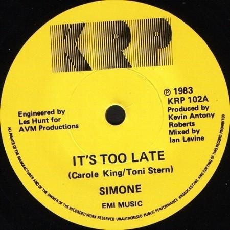 

7inch Record SIMONE - It s Too Late KRP102 KRP 1983 UK Dance & Electronica Used
