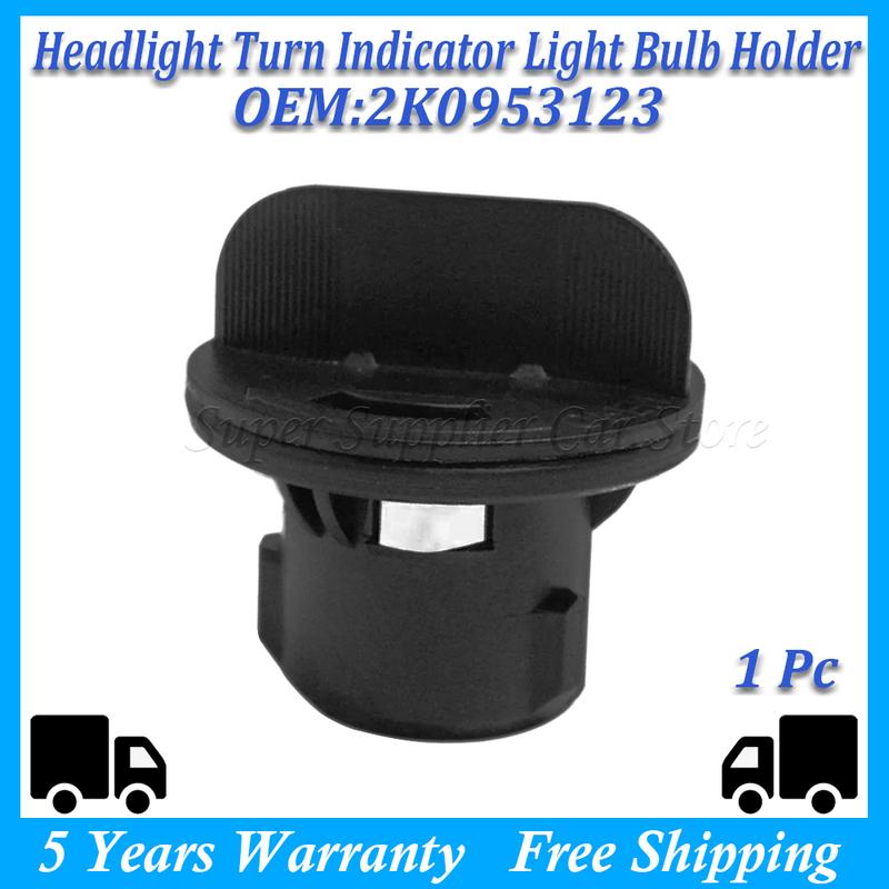 Car Headlight Front Indicator Turn Signal Bulb Holder 2K0953123 For Volkswagen Caddy 2003-2010 For Touran 2003 2004 2005 2006