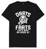 Darts Farts Thats What Im Good At T Shirt