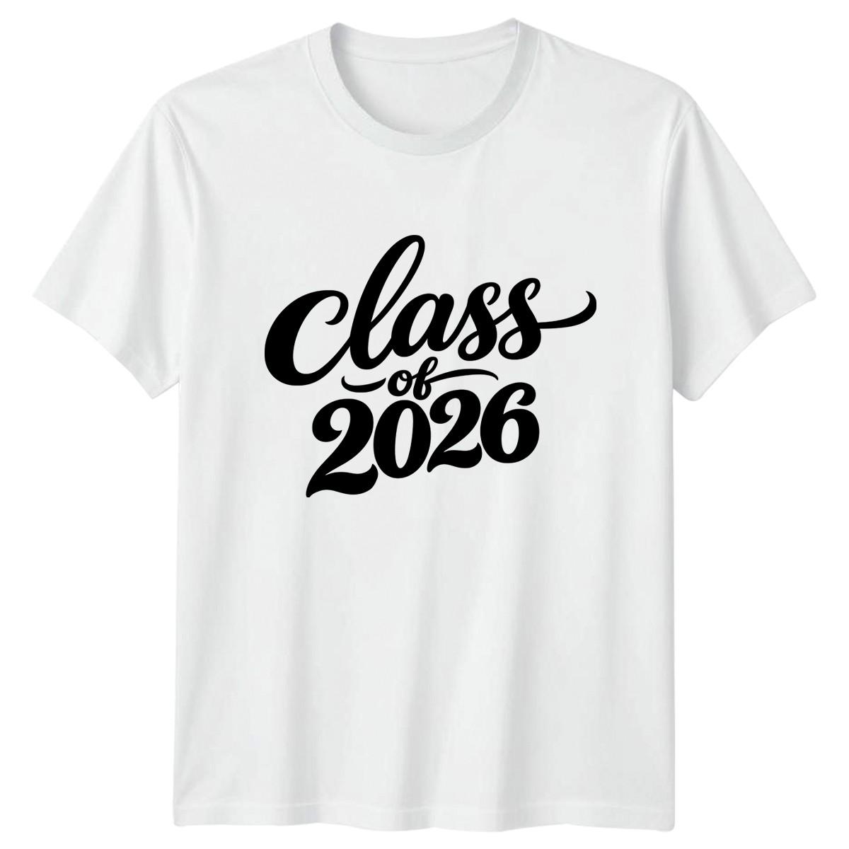 Class Of 2026 T-Shirt Class Of 2026 Graduation Graduation Gift For Him And Her XXL