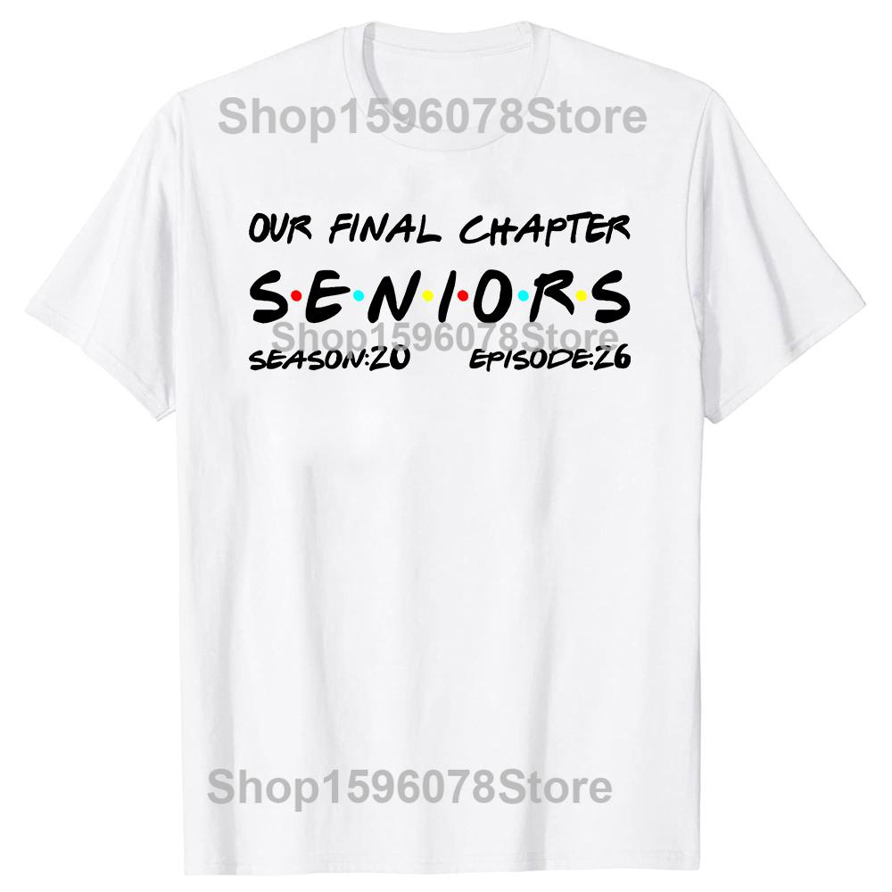 

Our Final Chapter Seniors 2026 Graduation Senior Cotton Tshirts Men Fashion Casual Tshirt Loose Oversized Streetwear T Shirt S
