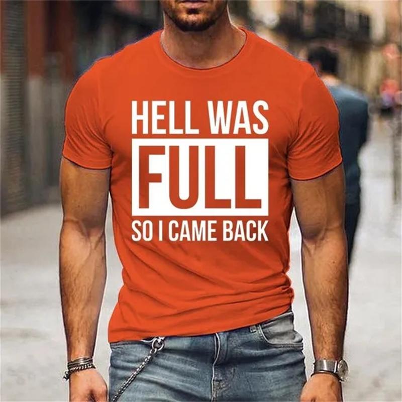 

Футболка с принтом «Веселый ад был полон, поэтому я вернулся» для мужчин и женщин, повседневная футболка с коротким рукавом и графическим принтом, крутая футболка, верхняя одежда для мужчин 4XL