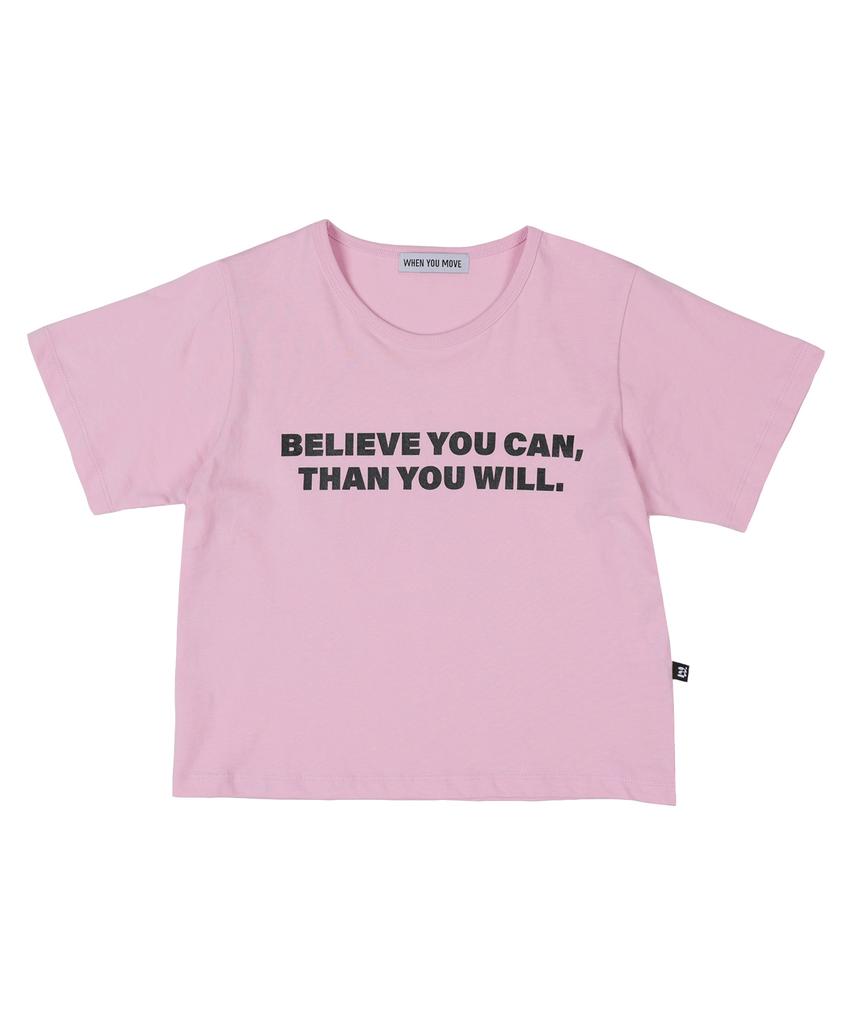 WHEN YOU MOVE Lettering Semi-Crop Short Sleeve T-Shirt Pink